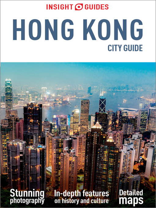 Title details for Insight Guides City Guide Hong Kong by Insight Guides - Available